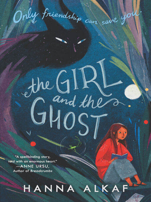 Title details for The Girl and the Ghost by Hanna Alkaf - Available